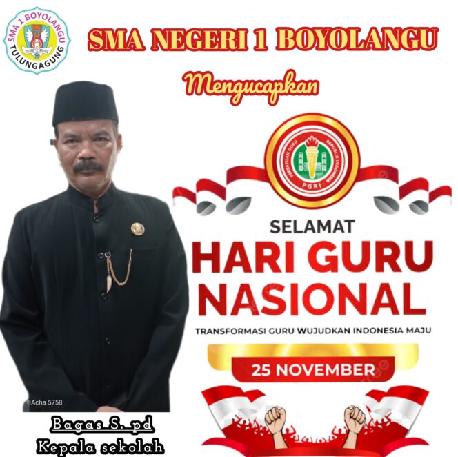 
SMA NEGERI 1 BOYOLANGU MENGUCAPKAN SELAMAT HARI GURU NASIONAL 2024