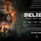 BELIEVE, Takdir, Mimpi, Keberanian: Film Laga Perang Terbesar 2025 Merangkai Aksi Spektakuler dan Isak Haru di Balik Medan Tempur