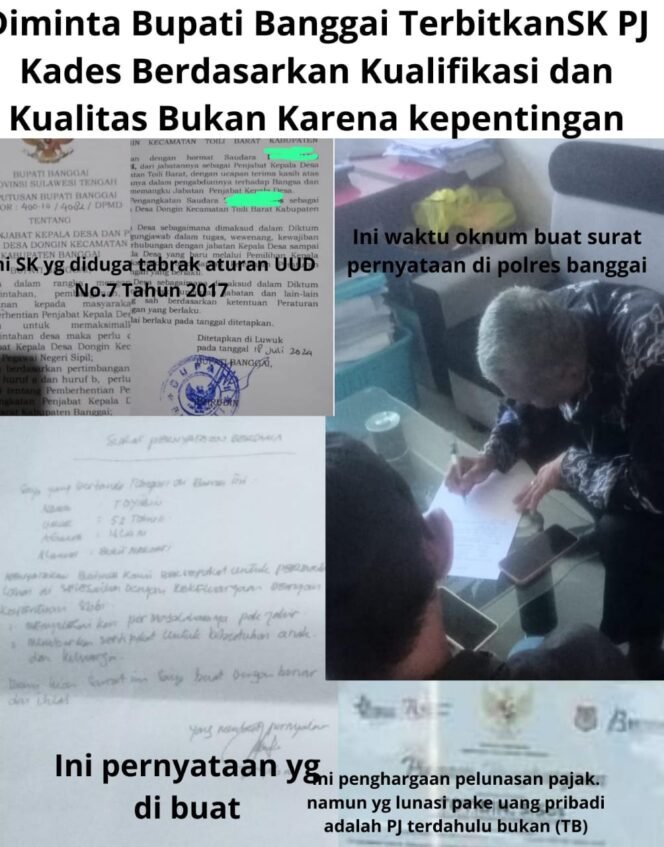 
Diminta Bupati Banggai Terbitkan SK Dasar Kualifikasi Dan Kualitas,Dugaan PJ Kades Dongin Pandai Bersilat Lidah ingkari Kesepakatan.