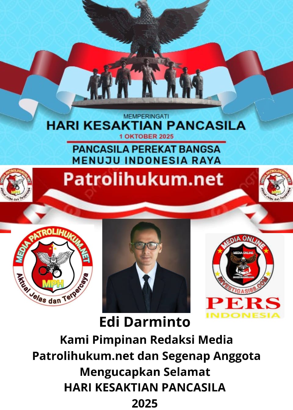 Hari Kesaktian Pancasila 2025, Media Patrolihukum.net Ajak Bangsa Wujudkan Cita-Cita Kemerdekaan