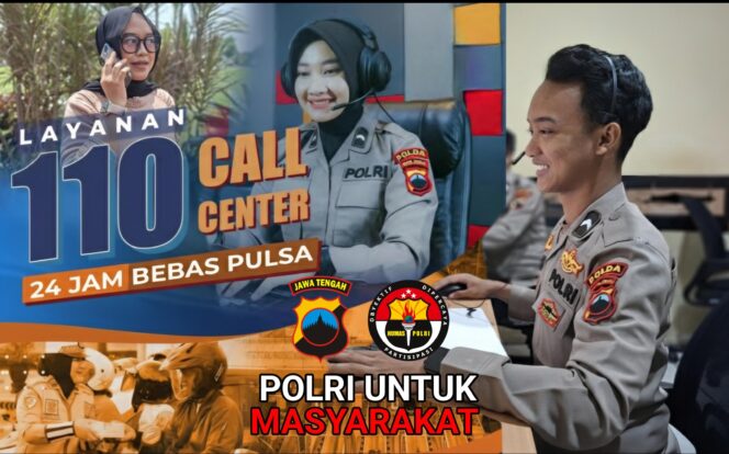 
Butuh Layanan Kepolisian Segera? Polda Jateng Persilahkan Masyarakat Manfaatkan Layanan 110*
