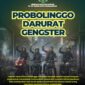 Yoyok Satriyo: Kota Probolinggo Darurat Gangster, Warga Butuh Perlindungan Nyata Yoyok Satriyo: Kota Probolinggo Darurat Gangster, Warga Butuh Perlindungan Nyata