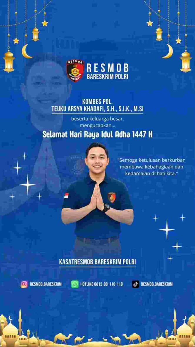 
Sambut Idul Adha 1447 H, Kasat Resmob Bareskrim Polri Kombes Pol Teuku Arsya Khadafi Ajak Perkuat Nilai Keikhlasan dan Kepedulian