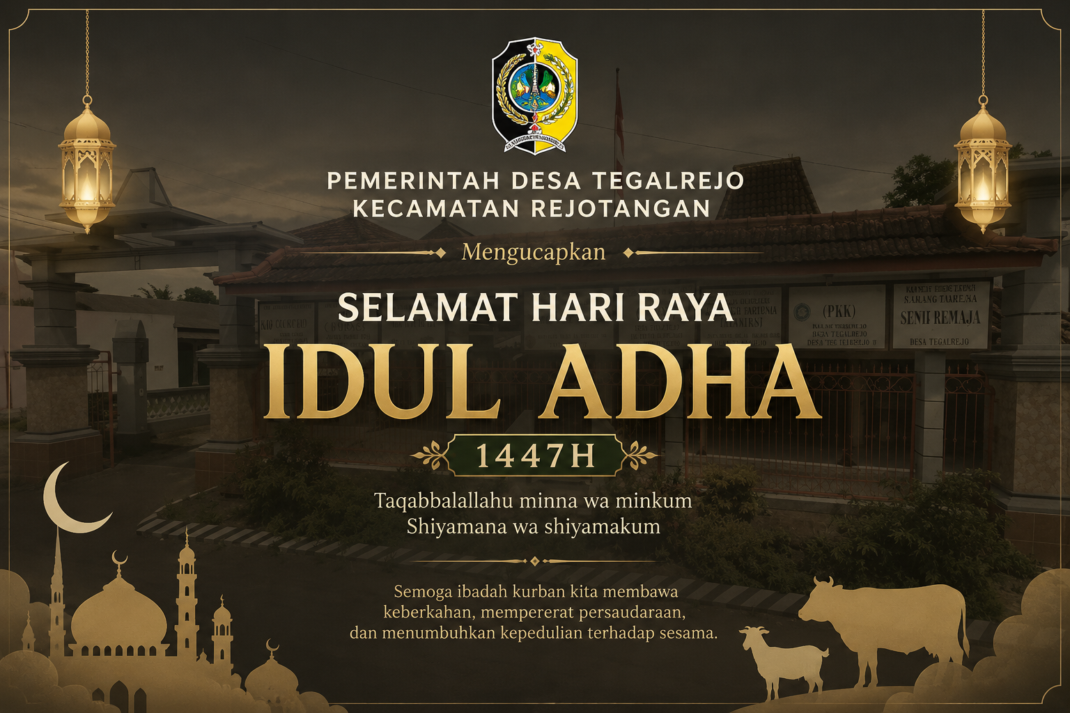 Pemerintah Desa Tegalrejo: selamat Hari Raya Idul Adha 1447H Pemerintah Desa Tegalrejo: selamat Hari Raya Idul Adha 1447H