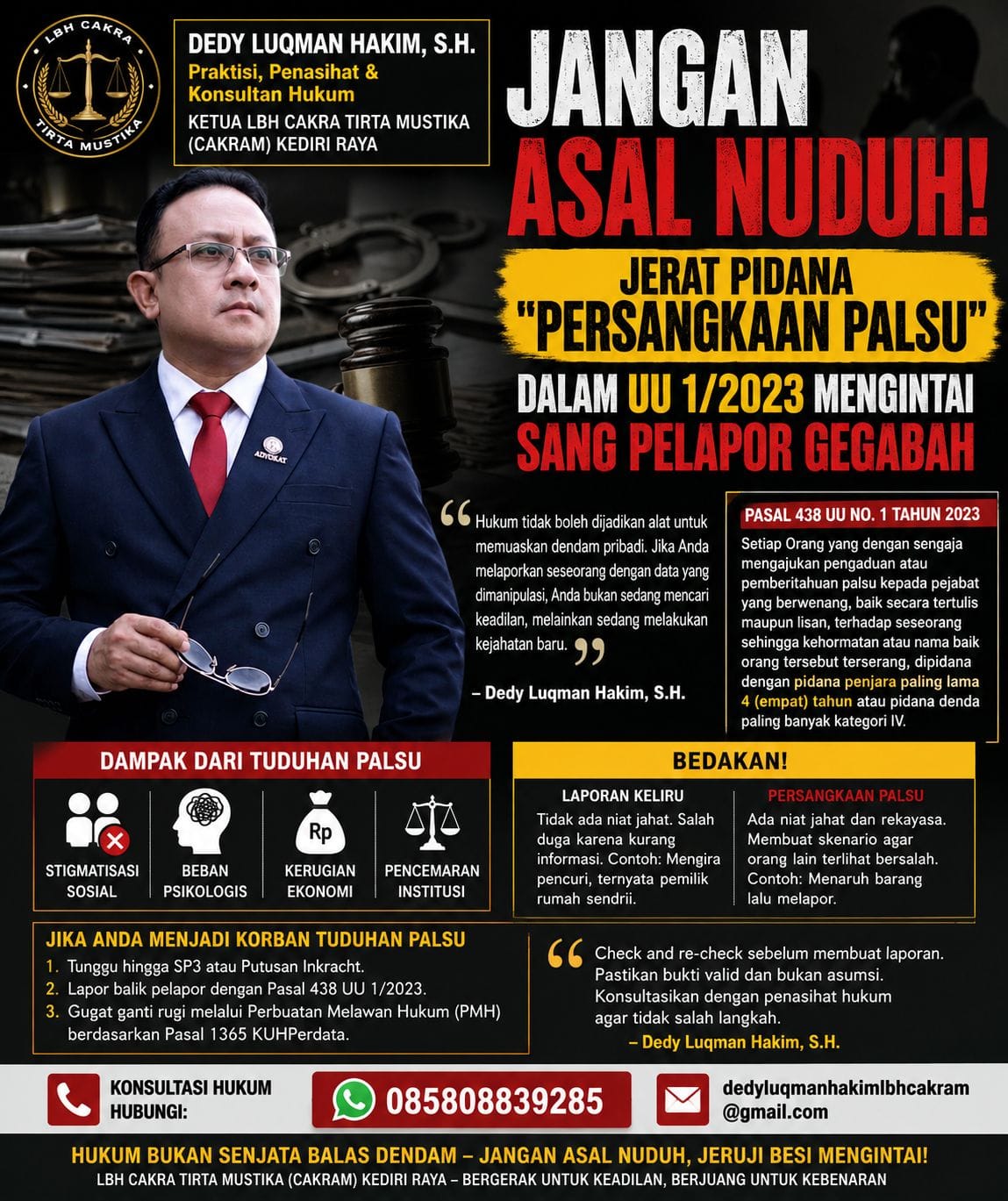 Jerat Pidana Persangkaan Palsu: Saat Laporan Polisi Berubah Menjadi Senjata Balas Dendam, Praktisi Hukum Dedy Luqman Hakim Ingatkan Ancaman Pasal 438 KUHP Baru bagi Pelapor Rekayasa