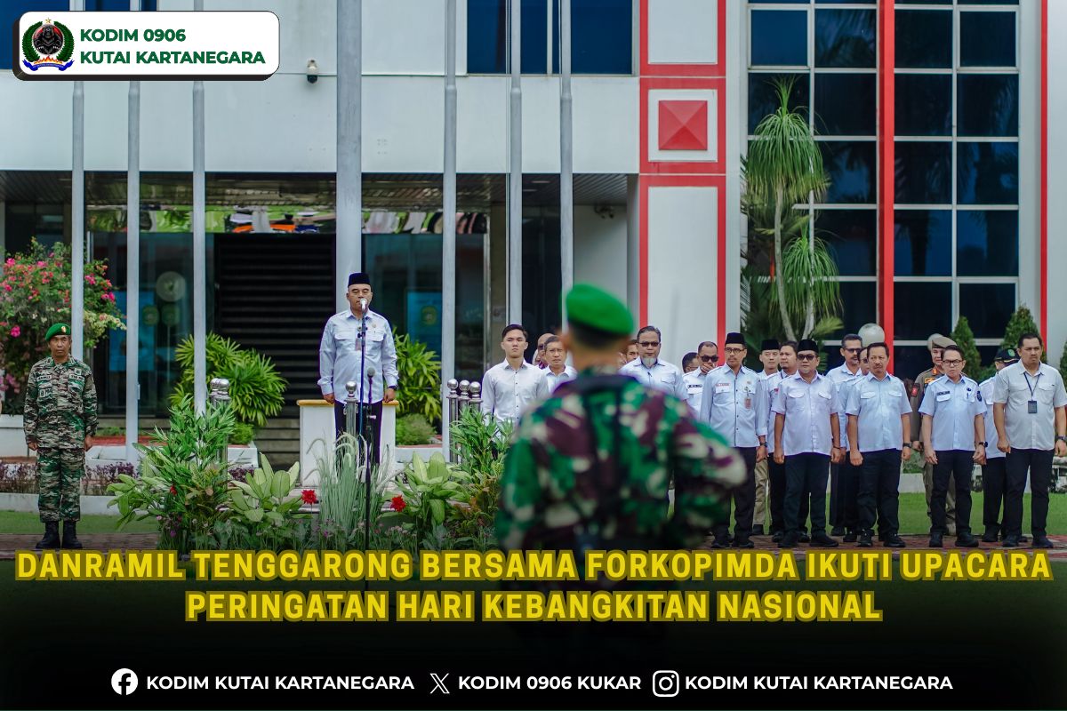 Danramil Tenggarong Bersama Forkopimda Ikuti Upacara Peringatan Hari Kebangkitan Nasional Danramil Tenggarong Bersama Forkopimda Ikuti Upacara Peringatan Hari Kebangkitan Nasional
