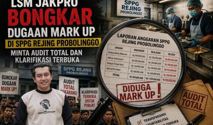 LSM JAKPRO Bongkar Dugaan Mark Up di SPPG Rejing Probolinggo, Minta Audit Total dan Klarifikasi Terbuka