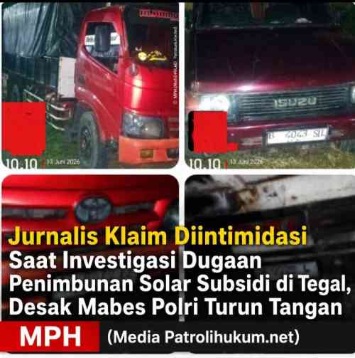 Jurnalis Klaim Diintimidasi Saat Investigasi Dugaan Penimbunan Solar Subsidi di Tegal, Desak Mabes Polri Turun Tangan Jurnalis Klaim Diintimidasi Saat Investigasi Dugaan Penimbunan Solar Subsidi di Tegal, Desak Mabes Polri Turun Tangan