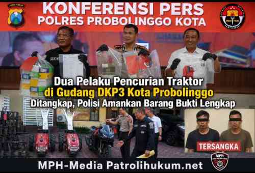 Dua Pelaku Pencurian Traktor di Gudang DKP3 Kota Probolinggo Ditangkap, Polisi Amankan Barang Bukti Lengkap Dua Pelaku Pencurian Traktor di Gudang DKP3 Kota Probolinggo Ditangkap, Polisi Amankan Barang Bukti Lengkap