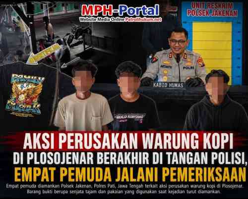 Aksi Perusakan Warung Kopi di Plosojenar Berakhir di Tangan Polisi, Empat Pemuda Jalani Pemeriksaan