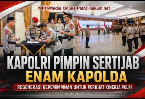 Kapolri Pimpin Sertijab Enam Kapolda, Regenerasi Kepemimpinan untuk Perkuat Kinerja Polri