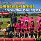 Persega Gedubang Jawa Turunkan Skuad U-12 pada Festival Piala Langsa FC di Langsa Lama Persega Gedubang Jawa Turunkan Skuad U-12 pada Festival Piala Langsa FC di Langsa Lama