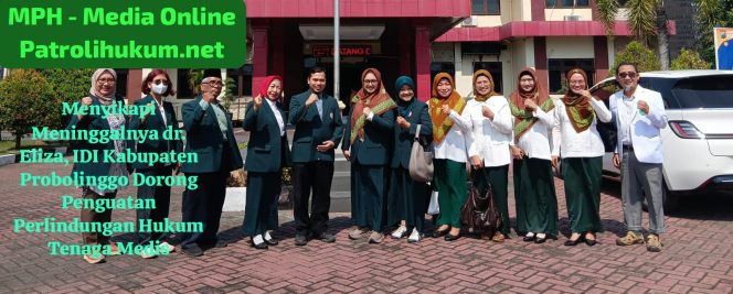 
Menyikapi Meninggalnya dr. Eliza, IDI Kabupaten Probolinggo Dorong Penguatan Perlindungan Hukum Tenaga Medis
