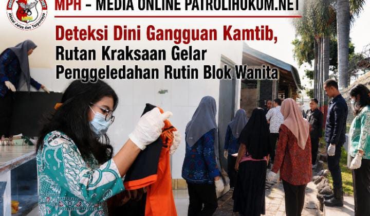 Deteksi Dini Gangguan Kamtib, Rutan Kraksaan Gelar Penggeledahan Rutin Blok Wanita