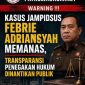 Kasus Jampidsus Febrie Adriansyah Memanas, Transparansi Penegakan Hukum Dinantikan Publik
