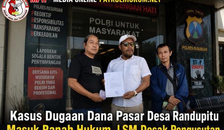 Kasus Dugaan Dana Pasar Desa Randupitu Masuk Ranah Hukum, LSM Desak Pengusutan