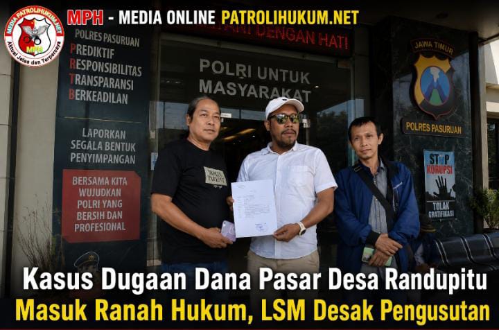 Kasus Dugaan Dana Pasar Desa Randupitu Masuk Ranah Hukum, LSM Desak Pengusutan Kasus Dugaan Dana Pasar Desa Randupitu Masuk Ranah Hukum, LSM Desak Pengusutan