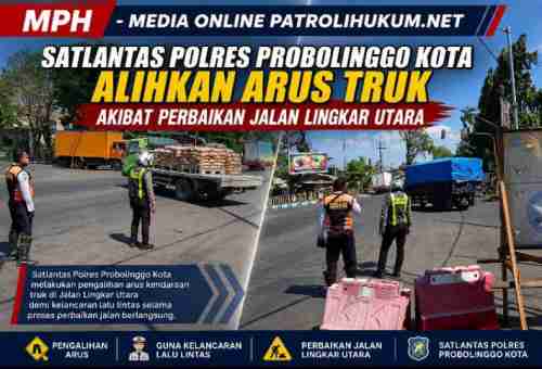 Satlantas Polres Probolinggo Kota Alihkan Arus Truk Akibat Perbaikan Jalan Lingkar Utara Satlantas Polres Probolinggo Kota Alihkan Arus Truk Akibat Perbaikan Jalan Lingkar Utara