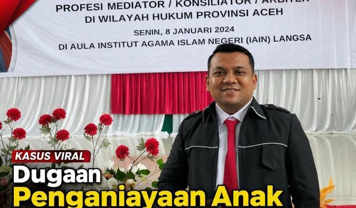 Kasus Viral Dugaan Penganiayaan Anak di Paya Awe, Romi: Mediasi Gampong Tidak Menghapus Proses Hukum