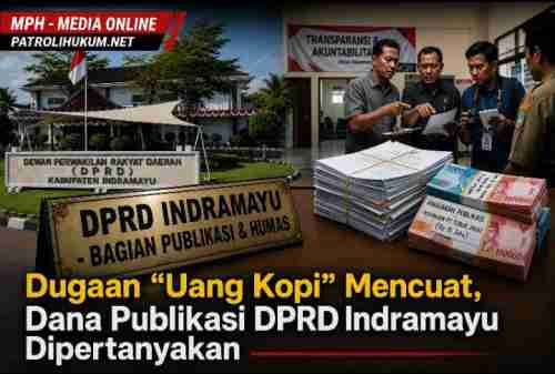 Dugaan “Uang Kopi” Mencuat, Dana Publikasi DPRD Indramayu Dipertanyakan Dugaan “Uang Kopi” Mencuat, Dana Publikasi DPRD Indramayu Dipertanyakan
