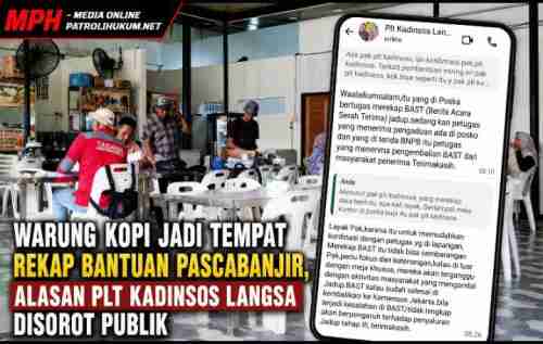 Warung Kopi Jadi Tempat Rekap Bantuan Pascabanjir, Alasan Plt Kadinsos Langsa Disorot Publik Warung Kopi Jadi Tempat Rekap Bantuan Pascabanjir, Alasan Plt Kadinsos Langsa Disorot Publik