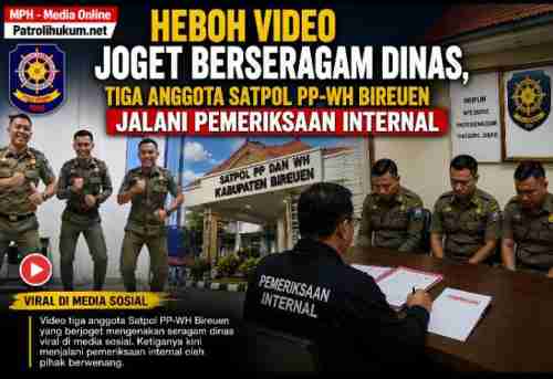 Heboh Video Joget Berseragam Dinas, Tiga Anggota Satpol PP-WH Bireuen Jalani Pemeriksaan Internal Heboh Video Joget Berseragam Dinas, Tiga Anggota Satpol PP-WH Bireuen Jalani Pemeriksaan Internal