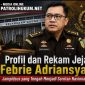 Profil dan Rekam Jejak Febrie Adriansyah, Jampidsus yang Tengah Menjadi Sorotan Nasional Profil dan Rekam Jejak Febrie Adriansyah, Jampidsus yang Tengah Menjadi Sorotan Nasional