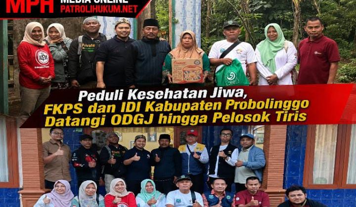 Peduli Kesehatan Jiwa, FKPS dan IDI Kabupaten Probolinggo Datangi ODGJ hingga Pelosok Tiris