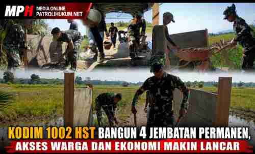 Kodim 1002 HST Bangun 4 Jembatan Permanen, Akses Warga dan Ekonomi Makin Lancar Kodim 1002 HST Bangun 4 Jembatan Permanen, Akses Warga dan Ekonomi Makin Lancar