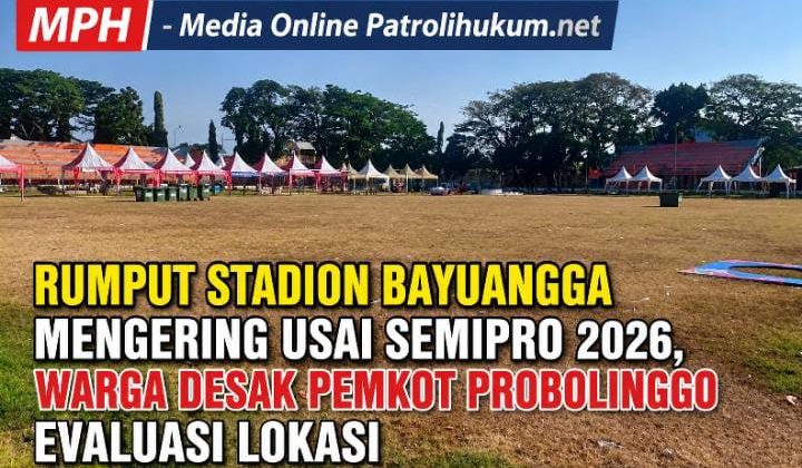 Rumput Stadion Bayuangga Mengering Usai Semipro 2026, Warga Desak Pemkot Probolinggo Evaluasi Lokasi