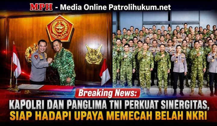 Breaking News: Kapolri dan Panglima TNI Perkuat Sinergitas, Siap Hadapi Upaya Memecah Belah NKRI