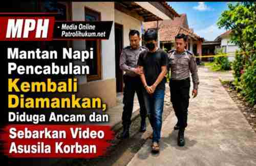 Mantan Napi Pencabulan Kembali Diamankan, Diduga Ancam dan Sebarkan Video Asusila Korban Mantan Napi Pencabulan Kembali Diamankan, Diduga Ancam dan Sebarkan Video Asusila Korban