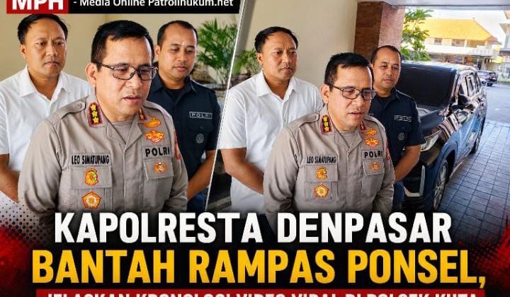 Kapolresta Denpasar Bantah Rampas Ponsel, Jelaskan Kronologi Video Viral di Polsek Kuta