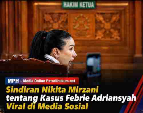 Sindiran Nikita Mirzani tentang Kasus Febrie Adriansyah Viral di Media Sosial