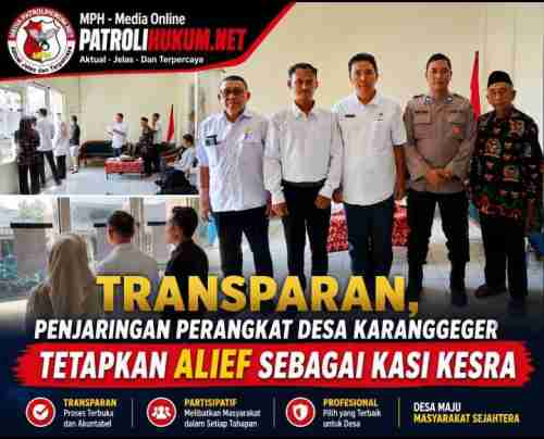 Transparan, Penjaringan Perangkat Desa Karanggeger Tetapkan Alief Sebagai Kasi Kesra Transparan, Penjaringan Perangkat Desa Karanggeger Tetapkan Alief Sebagai Kasi Kesra