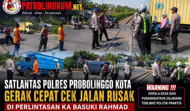 Satlantas Polres Probolinggo Kota Gerak Cepat Cek Jalan Rusak di Perlintasan KA Basuki Rahmad