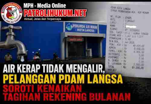 Air Kerap Tidak Mengalir, Pelanggan PDAM Langsa Soroti Kenaikan Tagihan Rekening Bulanan Air Kerap Tidak Mengalir, Pelanggan PDAM Langsa Soroti Kenaikan Tagihan Rekening Bulanan