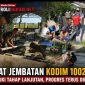 Empat Jembatan Kodim 1002/HST Masuki Tahap Lanjutan, Progres Terus Dikebut
