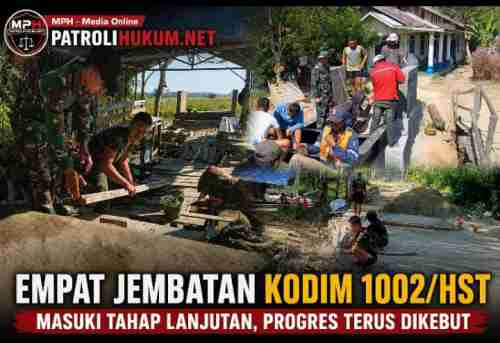 Empat Jembatan Kodim 1002/HST Masuki Tahap Lanjutan, Progres Terus Dikebut