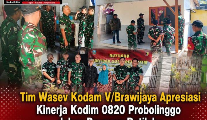 Tim Wasev Kodam V/Brawijaya Apresiasi Kinerja Kodim 0820 Probolinggo dalam Program Rutilahu