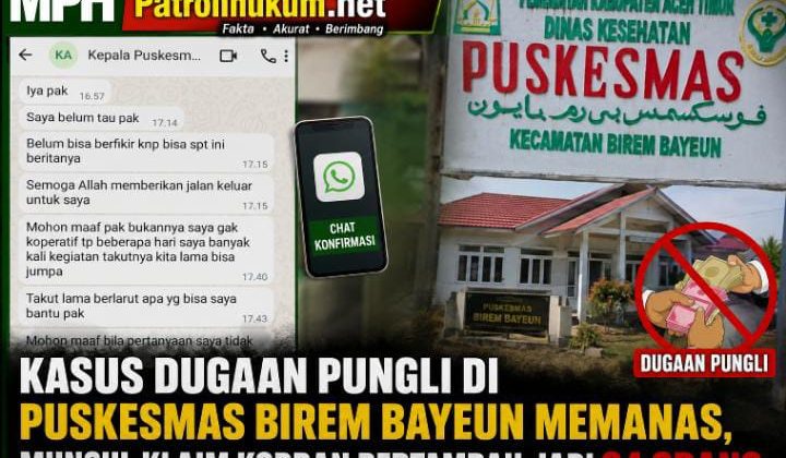 Kasus Dugaan Pungli di Puskesmas Birem Bayeun Memanas, Muncul Klaim Korban Bertambah Jadi 34 Orang