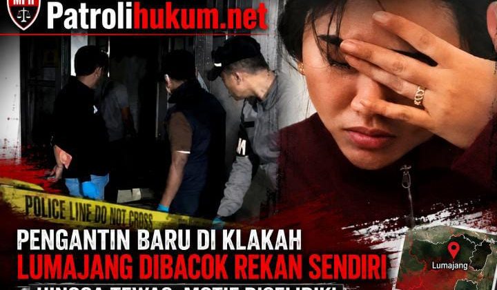 Pengantin Baru di Klakah Lumajang Dibacok Rekan Sendiri Hingga Tewas, Motif Diselidiki