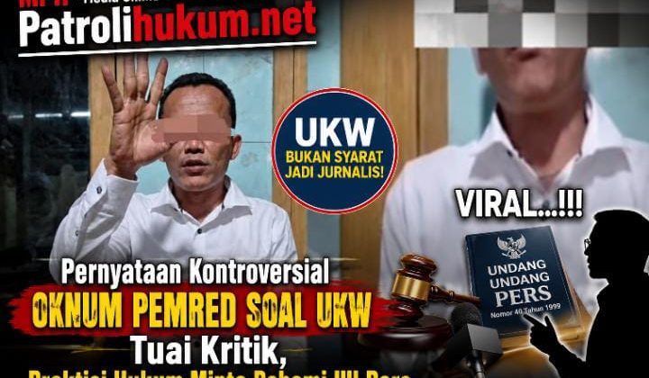 Pernyataan Kontroversial Oknum Pemred soal UKW Tuai Kritik, Praktisi Hukum Minta Pahami UU Pers