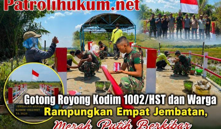 Gotong Royong Kodim 1002/HST dan Warga Rampungkan Empat Jembatan, Merah Putih Berkibar