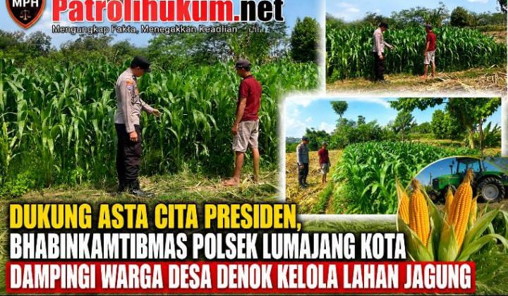 Dukung Asta Cita Presiden, Bhabinkamtibmas Polsek Lumajang Kota Dampingi Warga Desa Denok Kelola Lahan Jagung